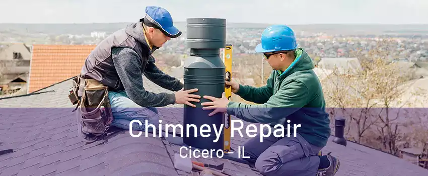 Chimney Repair Cicero - IL