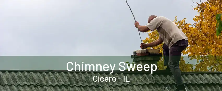 Chimney Sweep Cicero - IL