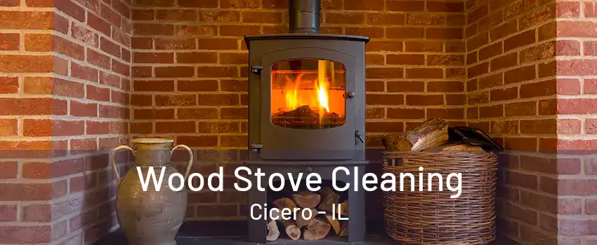 Wood Stove Cleaning Cicero - IL